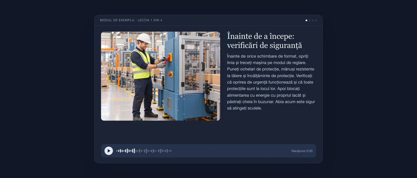 O lecție din modulul de exemplu, pe un ecran: un operator blochează alimentarea unei mașini de ambalat, cu textul lecției și un player audio.