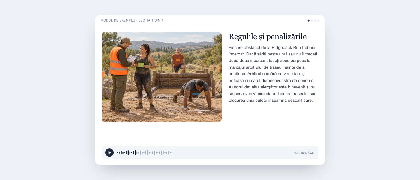 O lecție finalizată, așa cum o vede cursantul: ilustrația unui traseu cu obstacole noroios, textul lecției și un player audio.